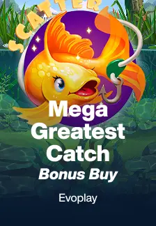 Mega Greatest Catch Bonus Buy