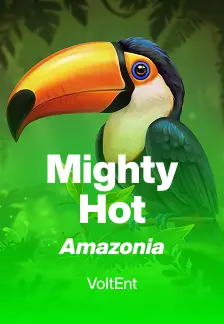Mighty Hot: Amazonia
